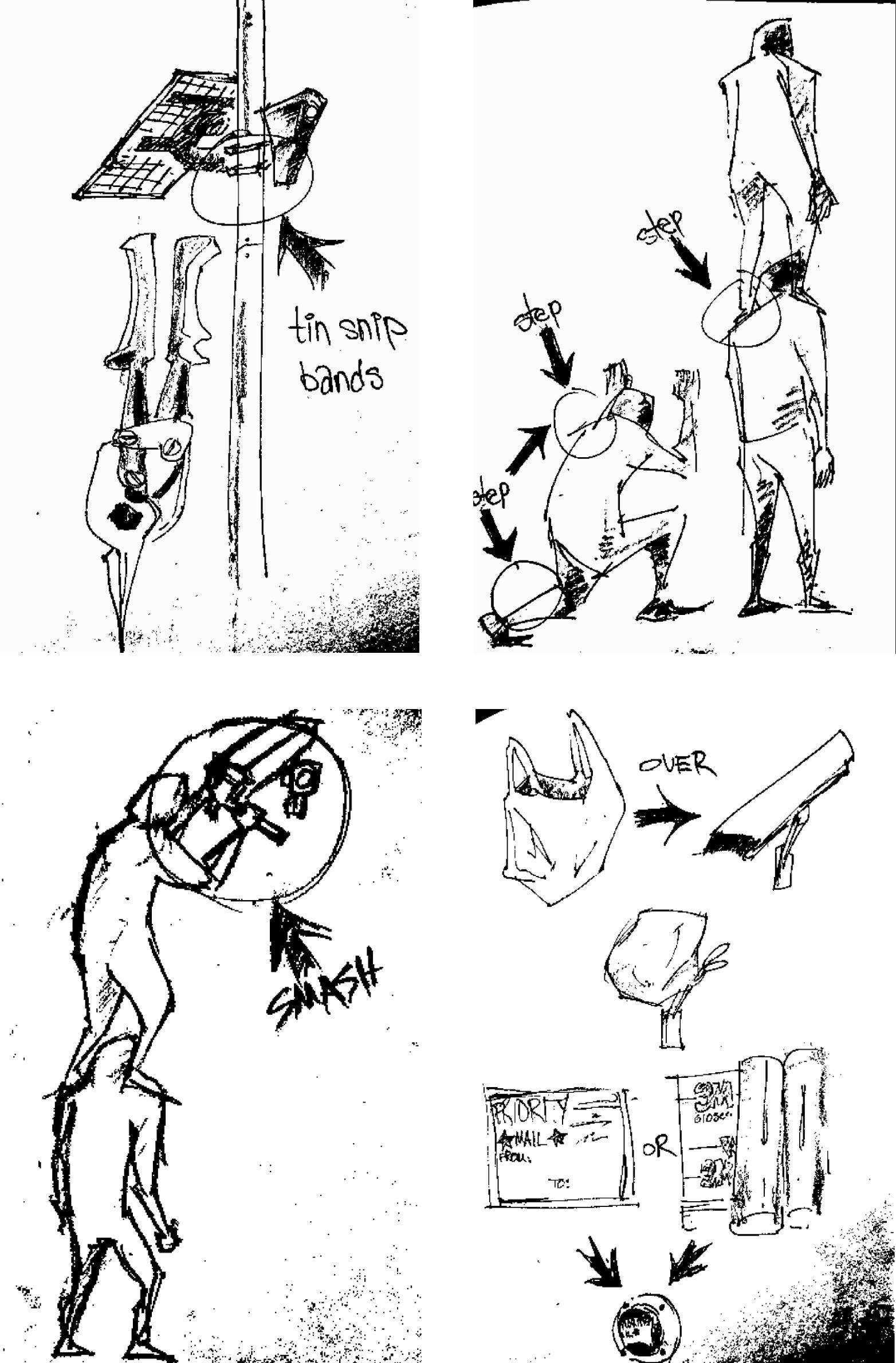 Four drawings show different techniques to disable or destroy a camera. The first shows how to use steel snips to cut the straps attaching the camera to the pole. The second shows how to climb on someone else to get on their shoulders. The third shows how to smash a camera from someone else's shoulders. The fourth shows how to cover a camera with a bag or stickers.